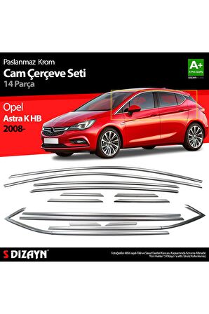 Opel Astra K Hb Krom Cam Çerçeve Seti 14 Prç 2015 Üzeri Uyumlu