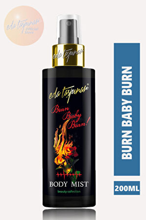 Eda Taşpınar Burn Baby Burn! Body Mist - 200 ML