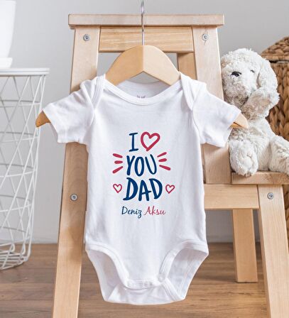 BK Kids İsimli I Love You Dad Tasarımlı Bebek Body Zıbın - Model 2