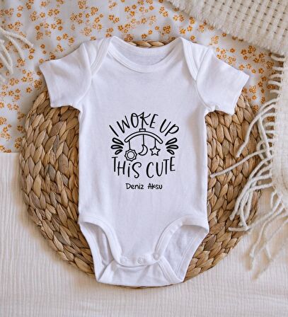 BK Kids İsimli I Woke Up This Cute Tasarımlı Bebek Body Zıbın - Model 1