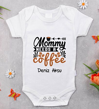 BK Kids İsimli Mommy Needs A Coffee Tasarımlı Bebek Body Zıbın - Model 1