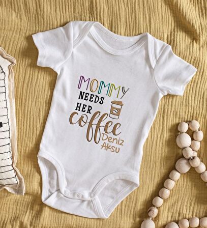 BK Kids İsimli Mommy Needs Her Coffee Tasarımlı Bebek Body Zıbın - Model 1