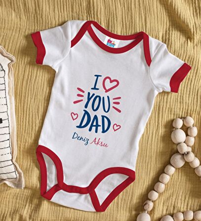 BK Kids Kişiye Özel I Love You Dad Tasarımlı Kırmızı Bebek Body Zıbın-2