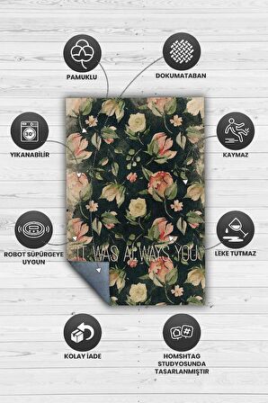 Homshtag Her Zaman Sen Oldun Dokuma Tabanlı Yıkanabilir Kaymaz Dekoratif Ev Halısı