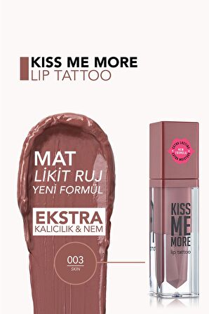 Uzun Süre Kalıcı Mat Ruj - Kiss Me More-003 Skin-8682536040648