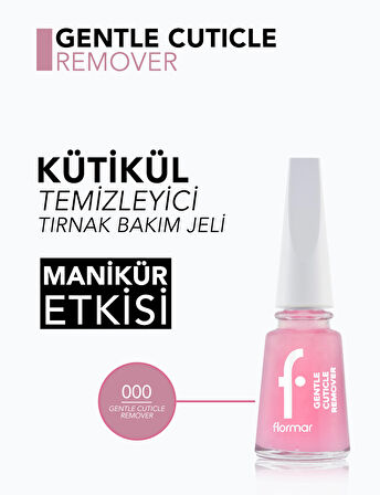 Flormar  Gentle Cuticle Remover / Tırnak Eti Temizleyici