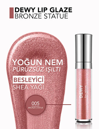 Dewy Lip Glaze Parlak & Dolgun Görünüm Veren Yapışmayan Dudak Parlatıcısı