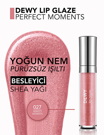 Dewy Lip Glaze Parlak & Dolgun Görünüm Veren Yapışmayan Dudak Parlatıcısı