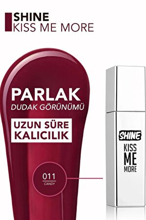 Kalıcı Parlak Likit Ruj (ŞEKER KIRMIZISI) - Shine Kiss Me More Lls - 011 Candy - 8682536083874