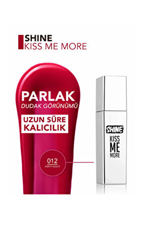 Flormar Kalıcı Parlak Likit Ruj ( Pembe) - Shine Kiss Me More Lls - 012 Party Night - 8682536083898