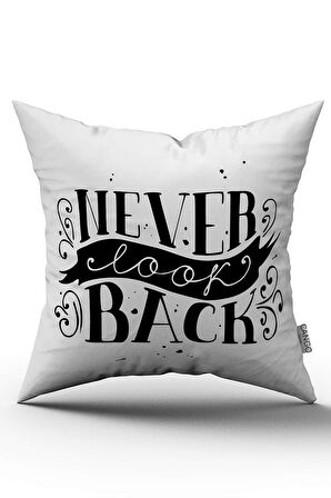 Çift Taraflı Beyaz Siyah Never Look Back Yazılı Dijital Baskı Kırlent Yastık Kılıfı - CGH419-CT