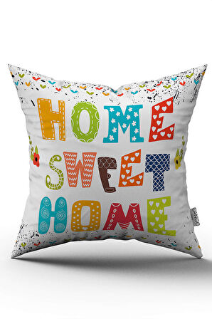 Çift Taraflı Beyaz Çok Renkli Home Sweet Home Yazılı Dijital Baskı Kırlent Yastık Kılıfı - CGH444-CT