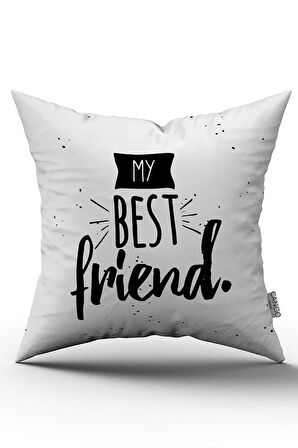 Çift Taraflı Beyaz Siyah My Best Friend Yazılı Dijital Baskı Kırlent Yastık Kılıfı - CGH410-CT