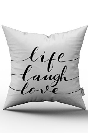 Çift Taraflı Beyaz Siyah Life Laugh Love Yazılı Dekoratif Kırent Kılıfı - CGH282-CT