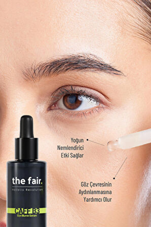 The Fair Caff-B3 Aydınlatıcı Göz Çevresi Bakım Serumu 30ML