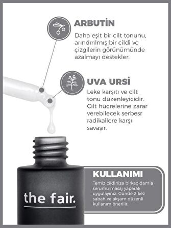 the fair. Arbutin Cilt Tonu Eşitleyici Leke Karşıtı Bakım Serumu %1 Arbutin+ %0.5 30 ml  2'li Set