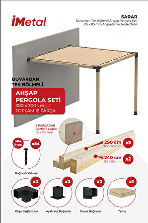 İmetal Sarar Duvardan Tek Bölümlü Hazır Ahşap Pergola Seti 85 x 85 mm Ahşaplar ve Tente Dahil