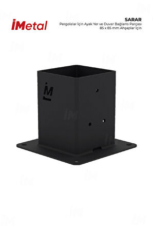 İmetal Sarar 85 x 85 mm Ahşaplar için Ayak Bağlantısı
