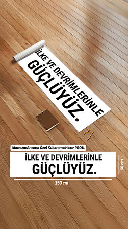 10 Kasım - Hazır Pankart - İlke ve Devrimlerinle Güçlüyüz