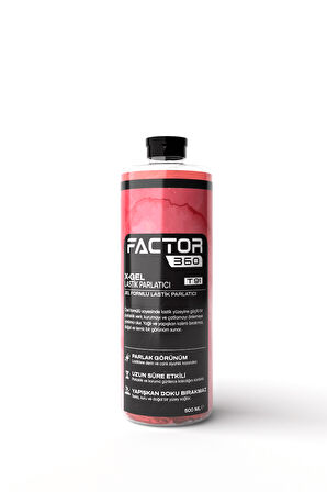 Factor 360 X Gel Jel Lastik Parlatıcı 500 ML