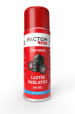 Factor360 Lastik Parlatıcı Sprey - Tire Shine Spray Aerosol 500 ML