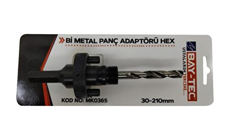 Bay-Tec Bi Metal Panç Adaptörü 30-210 mm HEX MK0365