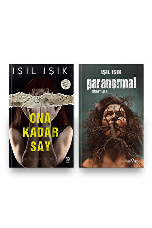 Paranormal Roman Serisi - Işıl Işık Ona Kadar Say - Paranormal Hikayeler