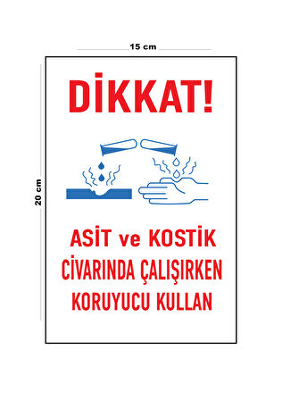 Lucena Metal Dikkat Asit Ve Kostik Civarında Çalışırken Koruyucu Kullan 15 Cm x 20 Cm Uyarı Levhası Yönlendirme Tabelası