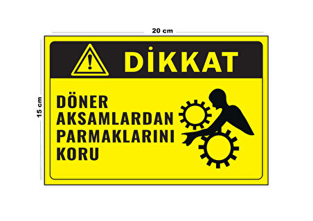 Lucena Metal Dikkat Döner Aksamlardan Parmaklarını Koru 15 Cm x 20 Cm Uyarı Levhası Yönlendirme Tabelası