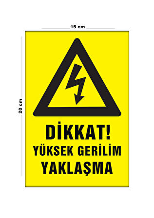 Lucena Metal Dikkat Yüksek Gerilim Yaklaşma 15 Cm x 20 Cm Uyarı Levhası Yönlendirme Tabelası