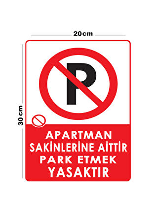 Metal Apartman Sakinlerine Aittir Park Etmek Yasaktır 20cm x 30cm A4 Büyüklüğünde Uyarı Levhası Yön
