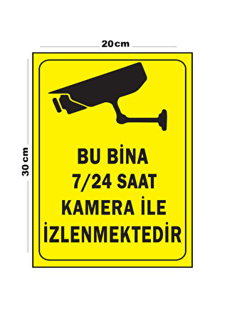 Metal Bu Bina 7-24 Saat Kamera İle İzlenmektedir 20cm x 30cm A4 Büyüklüğünde Uyarı Levhası Yönlendir