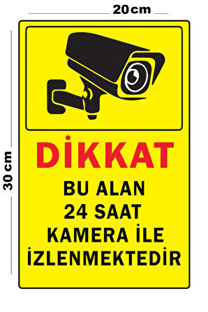 Metal Dikkat Bu Alan 24 Saat Kamera İle İzlenmektedir 20cm x 30cm A4 Büyüklüğünde Uyarı Levhası Yön
