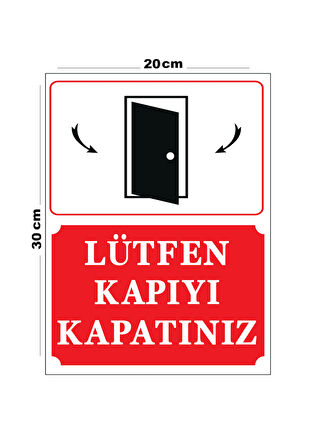 Metal Lütfen Kapıyı Kapatınız 20cm x 30cm A4 Büyüklüğünde Uyarı Levhası Yönlendirme Tabelası