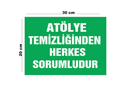 Metal Atölye Temizliğinden Herkes Sorumludur 20cm x 30cm A4 Büyüklüğünde Uyarı Levhası Yönlendirme