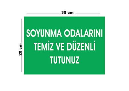 Metal Soyunma Odalarını Temiz Ve Düzenli Tutunuz (Dikey) 20cm x 30cm A4 Büyüklüğünde Uyarı Levhası