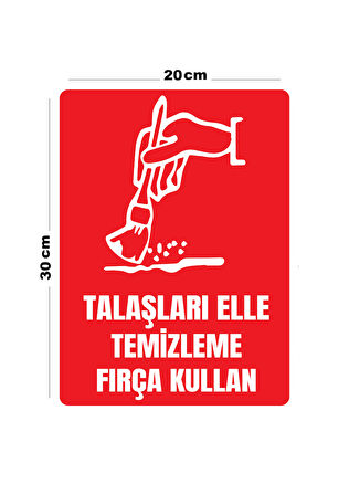 Metal Talaşları Elle Temizleme Fırça Kullan 20cm x 30cm A4 Büyüklüğünde Uyarı Levhası Yönlendirme
