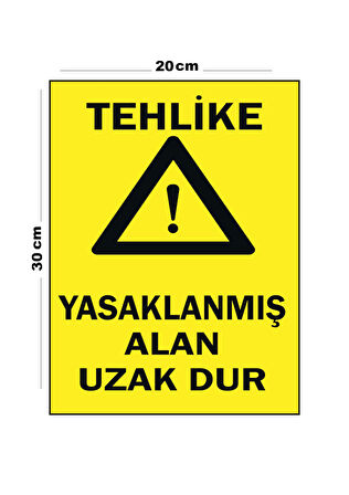 Metal Tehlike Yasaklanmış Alan Uzak Dur 20cm x 30cm A4 Büyüklüğünde Uyarı Levhası Yönlendirme Tabela