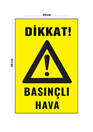 Metal Basınçlı Hava 20cm x 30cm A4 Büyüklüğünde Uyarı Levhası Yönlendirme Tabelası