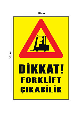 Metal Dikkat Forklift Çıkabilir 20cm x 30cm A4 Büyüklüğünde Uyarı Levhası Yönlendirme Tabelası