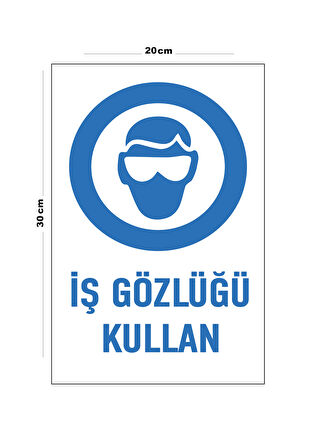 Metal İş Gözlüğü Kullan 20cm x 30cm A4 Büyüklüğünde Uyarı Levhası Yönlendirme Tabelası