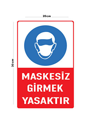 Metal Maskesiz Girmek Yasaktır 20cm x 30cm A4 Büyüklüğünde Uyarı Levhası Yönlendirme Tabelası