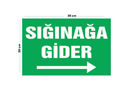 Metal Sığınağa Gider 20cm x 30cm A4 Büyüklüğünde Uyarı Levhası Yönlendirme Tabelası
