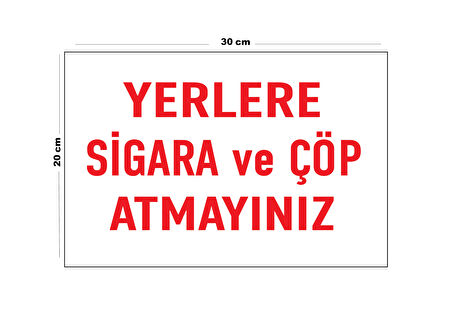 Metal Yerlere Sigara Ve Çöp Atmayınız 20cm x 30cm A4 Büyüklüğünde Uyarı Levhası Yönlendirme Tabelası