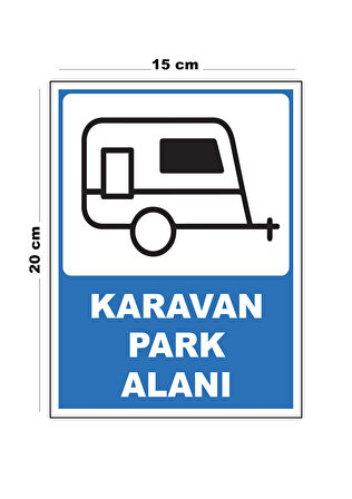 Metal Karavan Park Alanı 15cm x 20cm Uyarı Levhası Yönlendirme Tabelası
