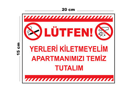 Metal Yerleri Kirletmeyelim Apartmanımızı Temiz Tutalım 15cm x 20cm Uyarı Levhası Yönlendirme Tabela