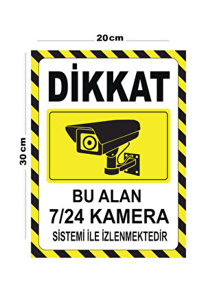 Metal Dikkat Bu Alan 7 24 Kamera Sistemi İle İzlenmektedir 20cm x 30cm A4 Büyüklüğünde Uyarı Levhası