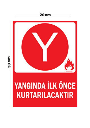 Metal Yangında İlk Önce Kurtarılacaktır 20cm x 30cm A4 Büyüklüğünde Uyarı Levhası Yönlendirme Tabela