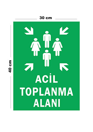 Metal Acil Toplanma Alanı 30 cm x 40 cm A3 Büyüklüğünde Uyarı Levhası Yönlendirme Tabelası