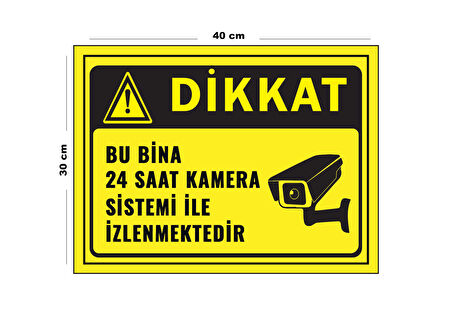 Metal Dikkat Bu Bina 24 Saat Kamera İle İzlenmektedir - 2 30 cm x 40 cm A3 Büyüklüğünde Uyarı Levha